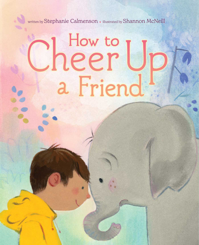 How To Cheer Up a Friend